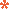 *